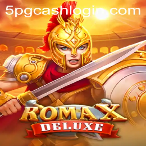 Discover the World of RomaXDeluxe: A Comprehensive Guide to Gameplay and Strategies